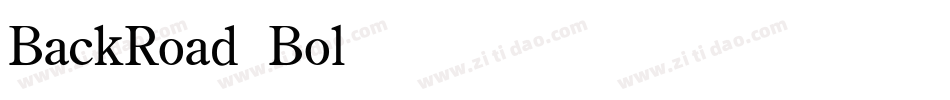 BackRoad Bold Itali字体转换